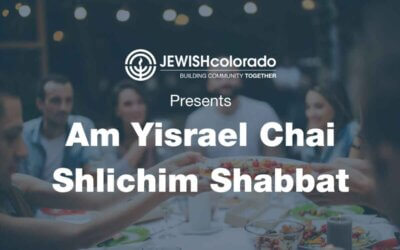 Am Yisrael Chai Shlichim Shabbat