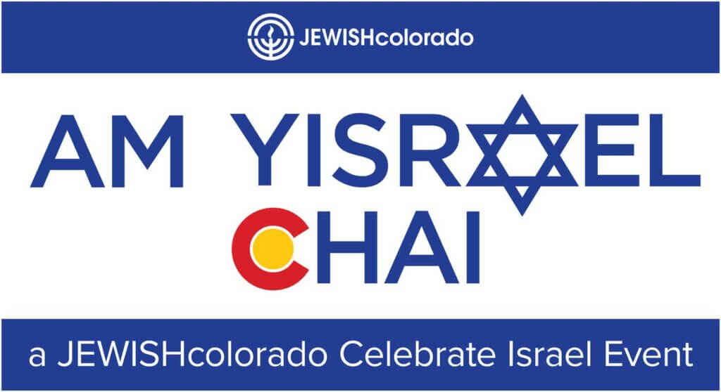 Am Yisrael Chai: A JEWISHcolorado Celebrate Israel Event