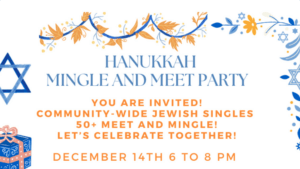 Community Singles Mingle Hanukkah Party-Jewish Singles Ages 50+