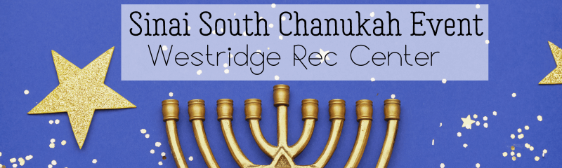 Sinai South Chanukah Event