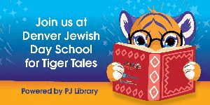 Tiger Tales at DJDS Powered by PJ Library!